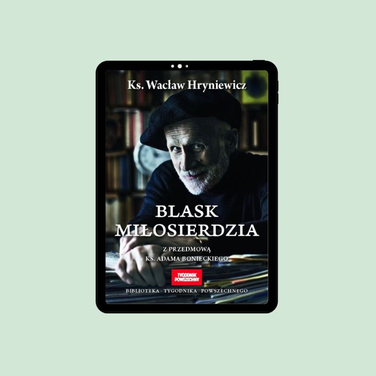 Blask miłosierdzia – Wacław Hryniewicz OMI .jpg