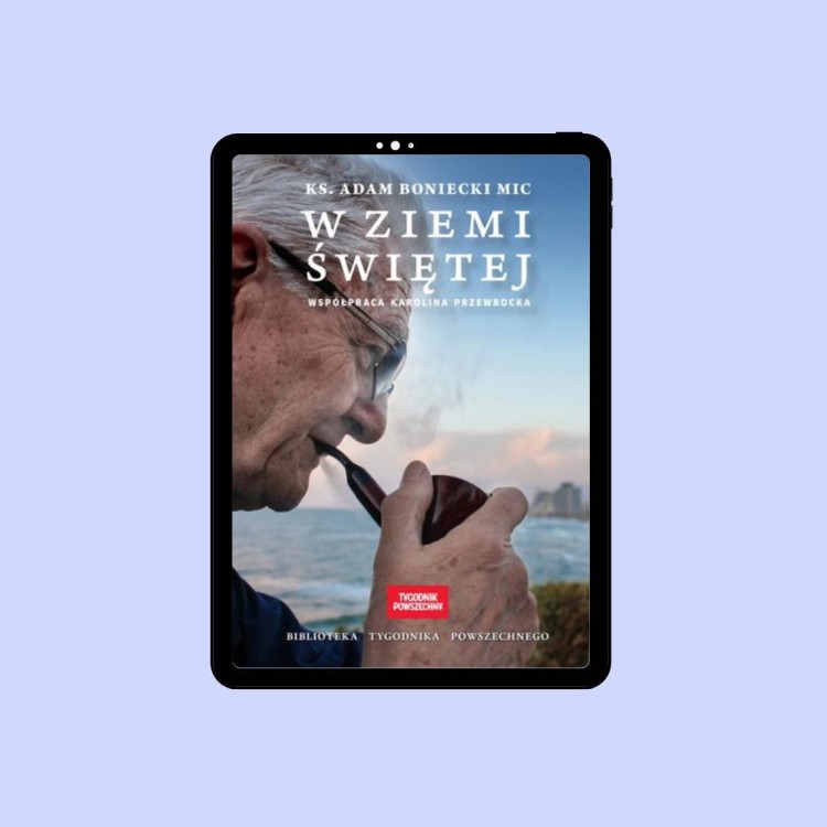 W Ziemi Świętej – ks. Adam Boniecki MIC (ebook).jpg